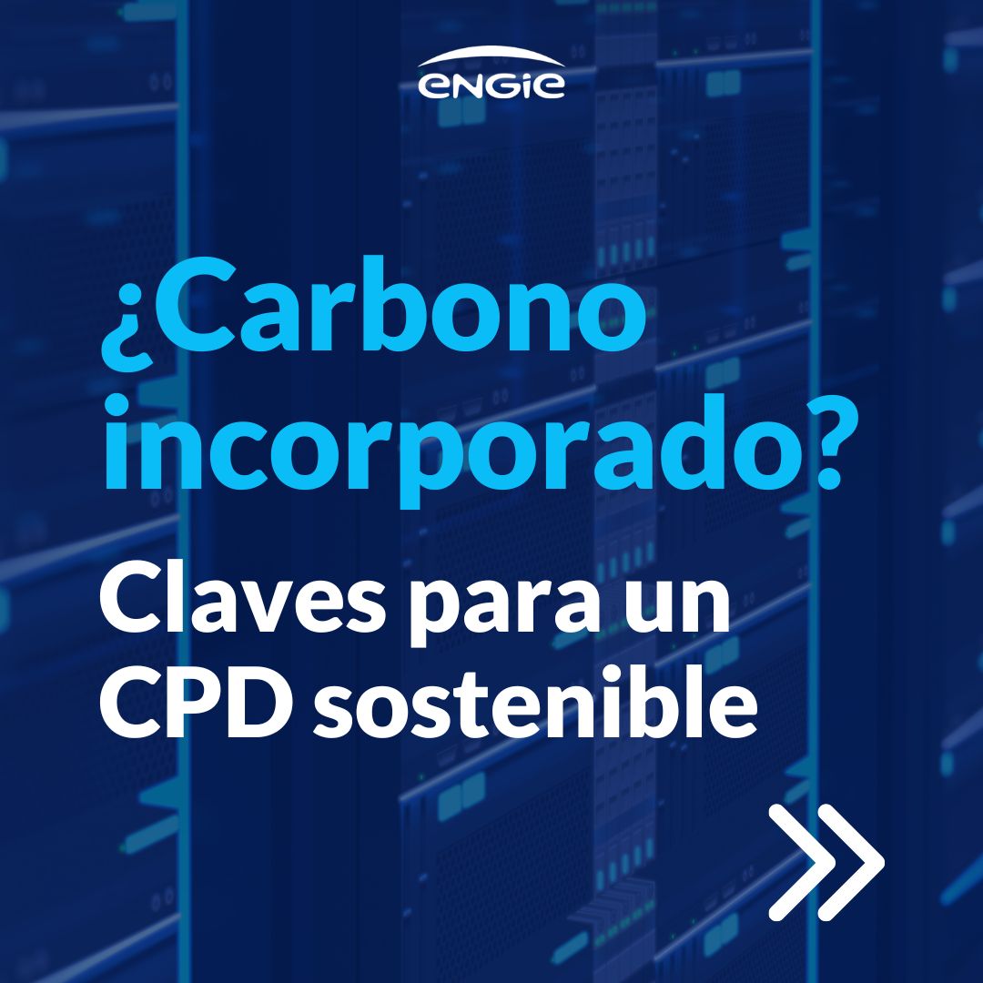 ¿Qué es el carbono incorporado? Claves para lograr un centro de datos sostenible
