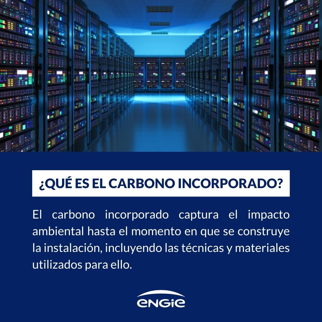 ¿Qué es el carbono incorporado? Claves para lograr un centro de datos sostenible