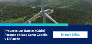 Proyecto Los Barrios (Cádiz): Parques eólicos Cerro Cabello y El Patrón