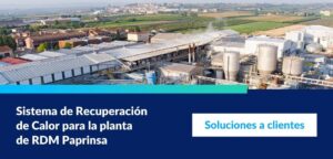 Sistema de Recuperación de Calor para la planta de RDM Paprinsa