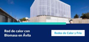 Red de calor con Biomasa en Ávila